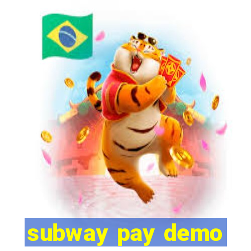 subway pay demo